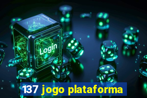 137 jogo plataforma